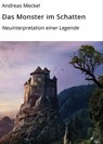 Das Monster im Schatten - Andreas Meckel - 9783750232495