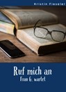 Ruf mich an - Kristin Fieseler - 9783750237841