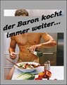 Der Baron kocht immer weiter - Baron Chris Brodmann - 9783750247765