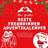 Der grosse Beste Freundinnen-Adventskalender - Bibi Hübsch - 9783750526037