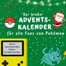 Der große Adventskalender für alle Fans von Pokémon - Bibi Hübsch - 9783750526105
