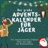 Der grosse Adventskalender für Jäger - Marco Lustig - 9783750526327