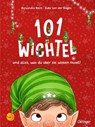 101 Wichtel und alles, was du über sie wissen musst! - Ruby van der Bogen - 9783751204613