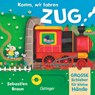 Komm, wir fahren Zug - Sebastien Braun - 9783751205122