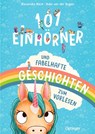 101 Einhörner und fabelhafte Geschichten zum Vorlesen - Ruby van der Bogen - 9783751205474