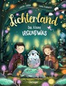 Lichterland. Das kleine Irgendwas - Carolin Jelden - 9783751205948