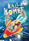 Kalle Komet 1 - Susanne Glanzner - 9783751207829