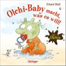 Die Olchis. Olchi-Baby macht, was es will! - Erhard Dietl - 9783751209168