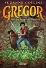 Gregor 3. Gregor und der Spiegel der Wahrheit - Suzanne Collins - 9783751209359