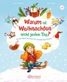 Warum ist Weihnachten nicht jeden Tag? - Anne Scheller - 9783751400190