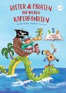 3-5-8 Minutengeschichten. Ritter und Piraten auf wilden Kaperfahrten - Sandra Grimm - 9783751400220