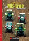 Das MB-trac Typenbuch - Michel Kaiser - 9783751611510