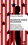 Tagebuch eines Hilflosen - Francis Nenik - 9783751800303