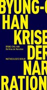 Die Krise der Narration - Byung-Chul Han - 9783751805643