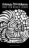 Fast ein neues Leben - Anna Prizkau - 9783751806008