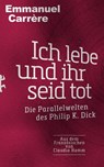 Ich lebe und ihr seid tot - Emmanuel Carrère - 9783751810098