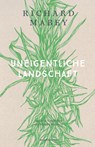 Uneigentliche Landschaft - Richard Mabey - 9783751840194