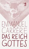 Das Reich Gottes - Emmanuel Carrère - 9783751845182