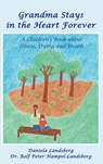 Grandma Stays in the Heart Forever - Daniela Landsberg - 9783751960830