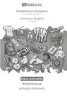 Plattduutsch (Holstein) - American English, Bildwoorbook, BW - Babadada Gmbh - 9783752234169