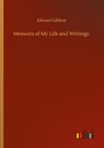 Memoirs of My Life and Writings - Edward Gibbon - 9783752301908