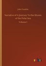 Narrative of A Journey To the Shores of the Polar Sea - FRANKLIN,  Sir John - 9783752311716