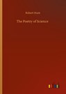 The Poetry of Science - Robert Hunt - 9783752348156