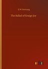 The Ballad of Ensign Joy - E W Hornung - 9783752348989