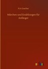 Marchen und Erzahlungen fur Anfanger - H a Guerber - 9783752382020