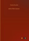 Life of Kit Carson - Charles Burdett - 9783752390001