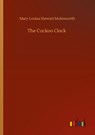 The Cuckoo Clock - Mary Louisa Stewart Molesworth - 9783752413052