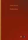 Fledermause - Gustav Meyrink - 9783752413960