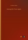Among the Trees Again - Evaleen Stein - 9783752431285
