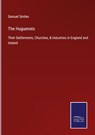 The Huguenots - Samuel Smiles - 9783752533491