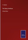 The Saucy Arethusa - F Chamier - 9783752534238