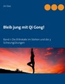 Bleib jung mit Qi Gong - Jin Dao - 9783752606928