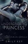 Underground Princess - Emily Key - 9783752659580