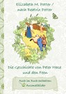 Die Geschichte von Peter Hase und die Feen (inklusive Ausmalbilder, deutsche Erstveroeffentlichung! ) - Beatrix Potter ; Elizabeth M Potter - 9783752843385