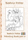 Beatrix Potter Painting Book Part 6 ( Peter Rabbit ) - Beatrix Potter ; Elizabeth M Potter - 9783752866445