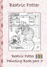 Beatrix Potter Painting Book Part 7 ( Peter Rabbit ) - Beatrix Potter ; Elizabeth M Potter - 9783752866483