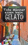 Tote Manner essen kein Gelato - Angelika Lauriel - 9783752866902