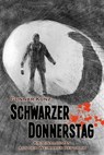 Schwarzer Donnerstag - Gunnar Kunz - 9783752913538