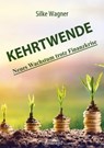 Kehrtwende - Silke Wagner - 9783752955194