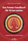 Das Power-Handbuch für Krisenzeiten - Sonja Ariel von Staden - 9783752960525