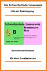 Der Schwerbehindertenausweis - Mario Demmer-Benedetti - 9783752973471