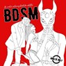 BDSM an erotic coloring book for adults: A naughty Coloring Book for Adults BDSM Coloring Book for Adults Erotic Gift Bondage Coloring Book - Monsoon Publishing - 9783752976304