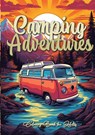 Camping Adventures Grayscale Coloring Book for Adults - Monsoon Publishing - 9783752976724