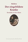 Der eingebildete Kranke - Jean-Baptiste Molière - 9783752995237