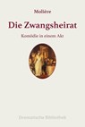 Die Zwangsheirat - Jean-Baptiste Molière - 9783752996722
