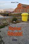Raphael Reloaded - Barbara E. Euler - 9783753198132